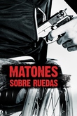Matones sobre ruedas