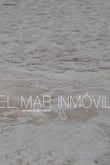 El mar inmóvil