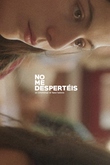 No me despertéis