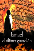 Ismael, el último guardián