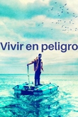Vivir en peligro