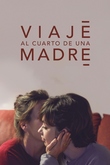 Viaje al cuarto de una madre