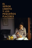El señor Liberto y los pequeños placeres