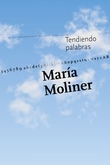 María Moliner. Tendiendo palabras