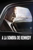 A la sombra de Kennedy