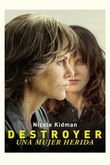 Destroyer. Una mujer herida