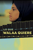 What Walaa Wants