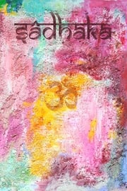 Sadhaka: la senda del yoga