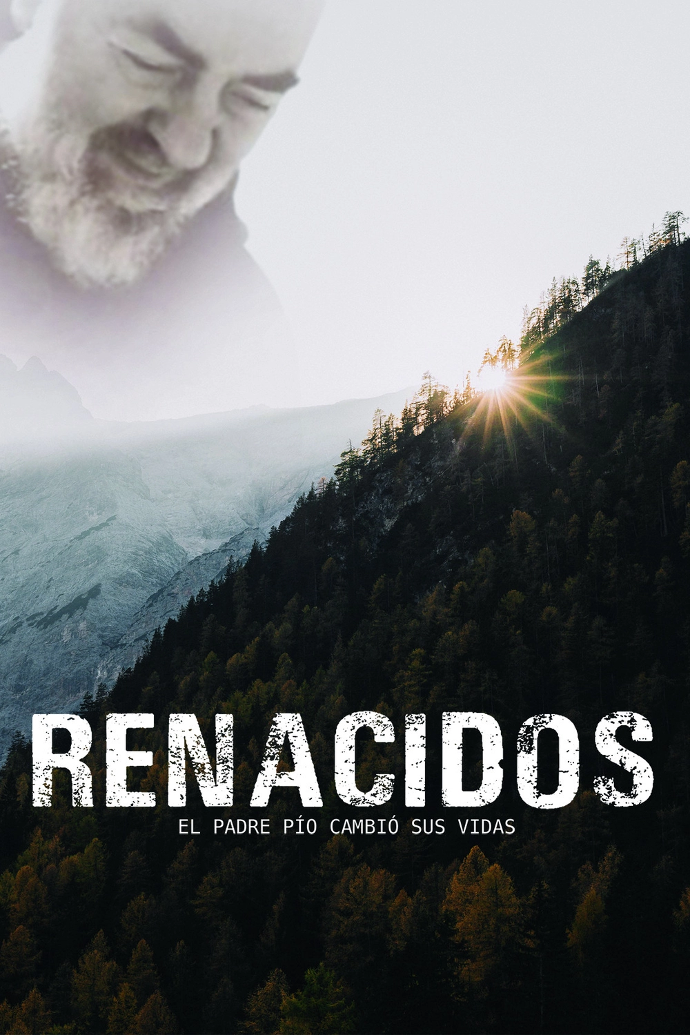 Renacidos: El Padre Pío cambió sus vidas - Filmin