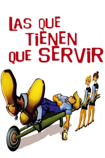 Las que tienen que servir