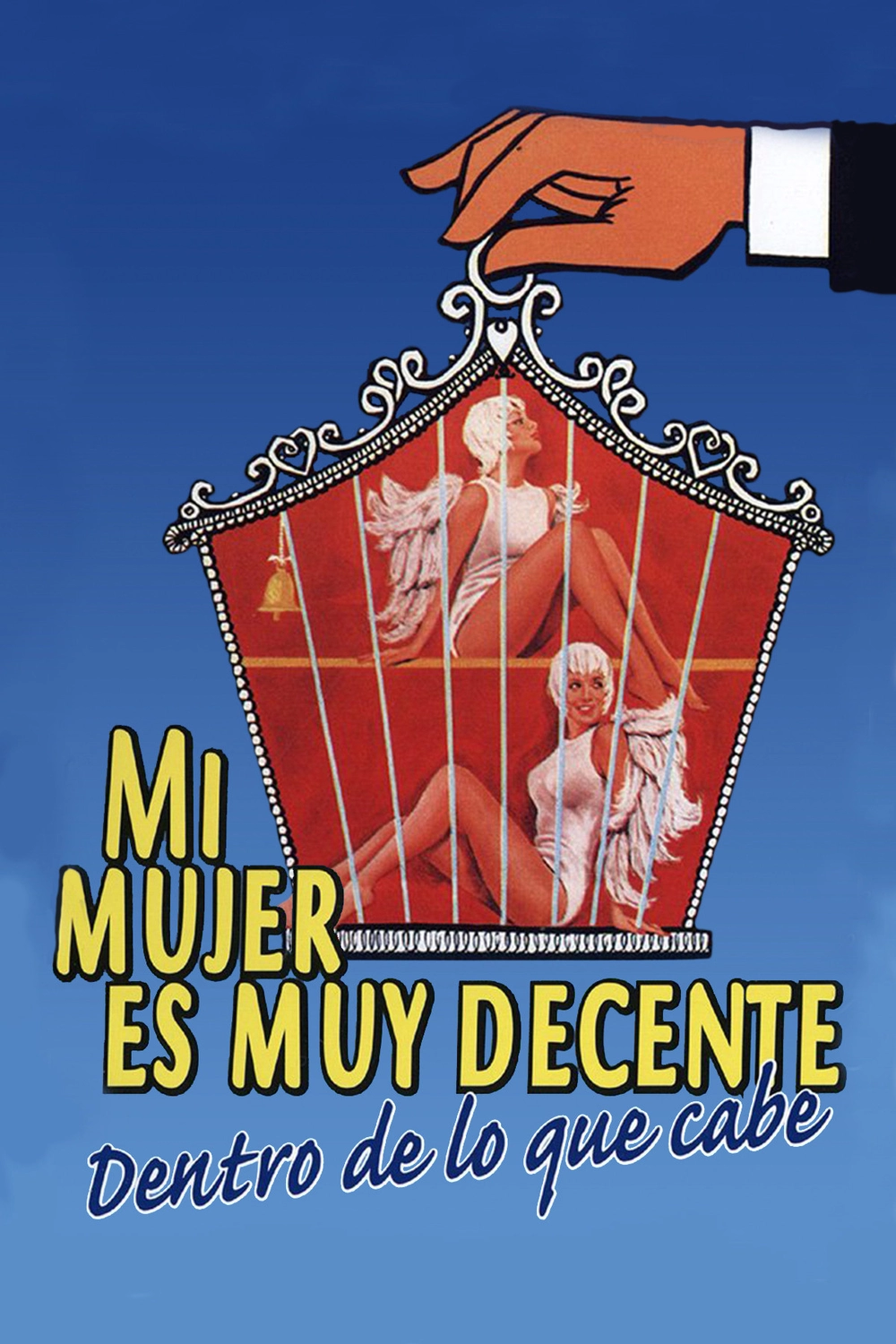 Mi mujer es muy decente, dentro de lo que cabe