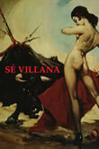 Sé villana. La Sevilla del diablo.
