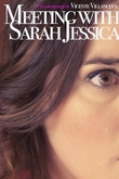 Meeting with Sarah Jessica