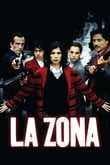 La zona (2007)