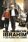 El señor Ibrahim y las flores del Corán