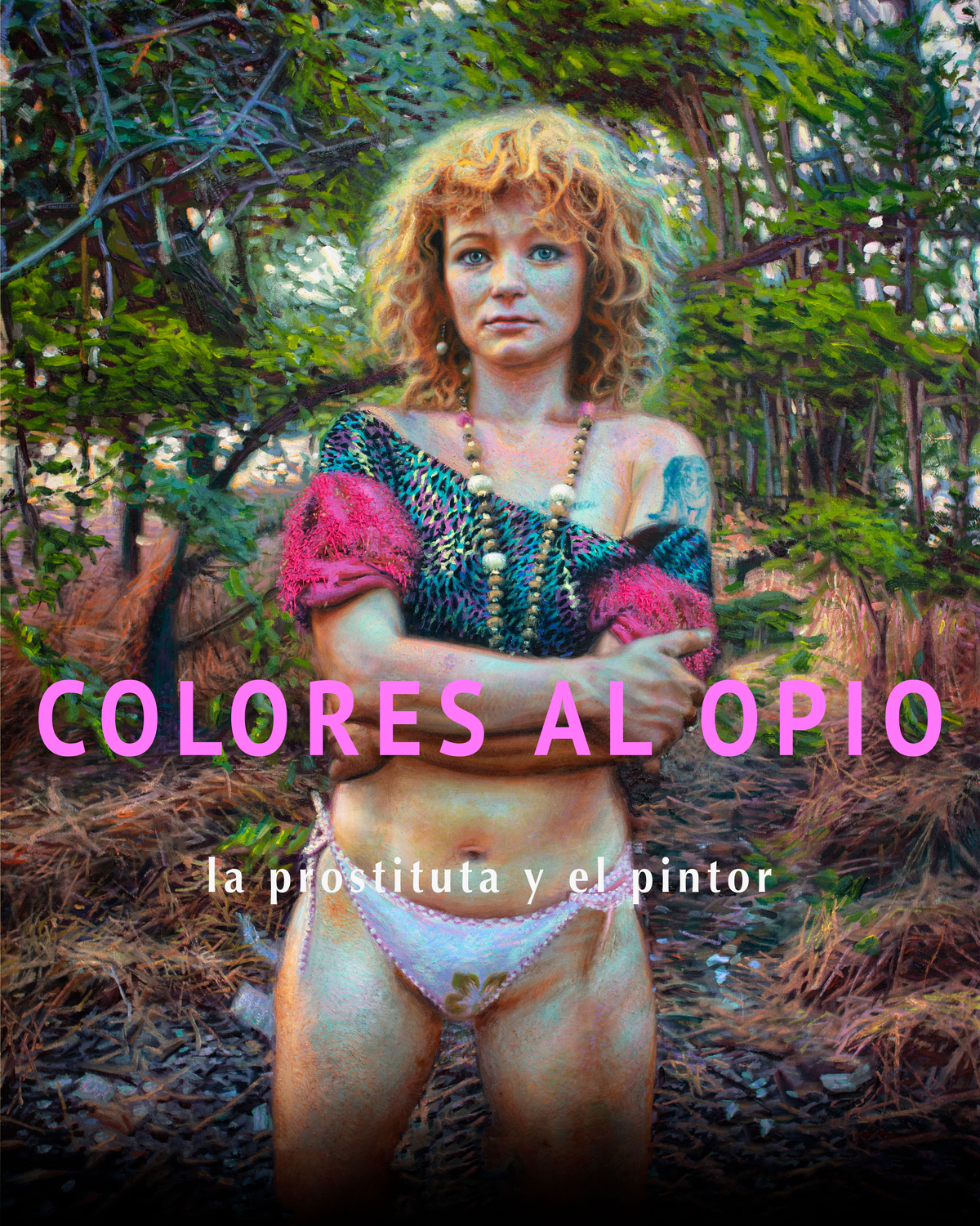 Colores al opio, la prostituta y el pintor