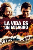 La vida es un milagro