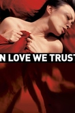 In Love We Trust