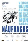 Náufragos, vengo de un avión que cayó en las montañas