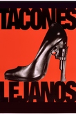 Tacones Lejanos