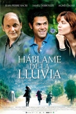 Háblame de la lluvia