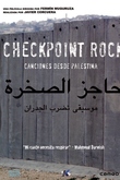 Checkpoint Rock, canciones desde Palestina