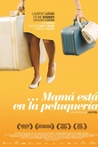 Mamá está en la peluquería