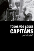 Todos vosotros sois capitanes