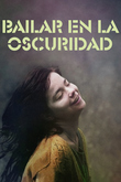 Bailar en la oscuridad