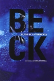 Beck el ojo de la tormenta