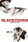 Blackthorn, sin destino
