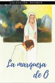La Marquesa de O