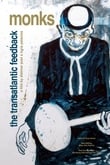 monks - the transatlantic feedback