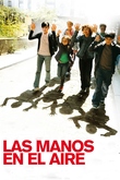 Las manos en el aire