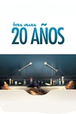 Tres veces 20 años
