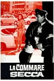 Commare Secca (La Cosecha Estéril)