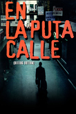 En la puta calle