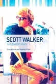 Scott Walker: 30 Century Man