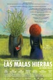 Las Malas Hierbas