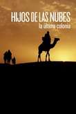 Hijos de las nubes, la última colonia