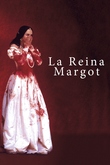 La Reina Margot