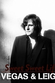 Sweet Sweet Life (Vegas & Leigh)