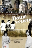 Dame Veneno