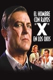 El Hombre con Rayos X en los Ojos