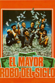 El mayor robo del siglo