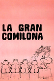 La gran comilona