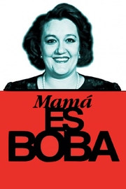 Mamá es Boba