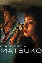 Conociendo a Matsuko