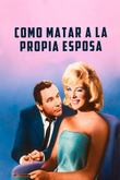 Cómo matar a la propia esposa