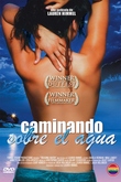 Caminando sobre el agua